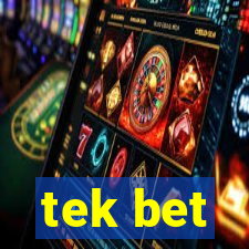 tek bet