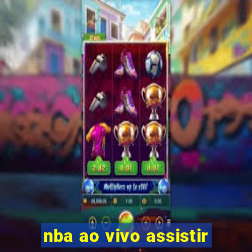 nba ao vivo assistir