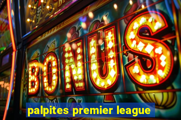 palpites premier league