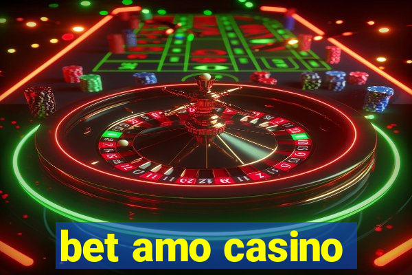 bet amo casino