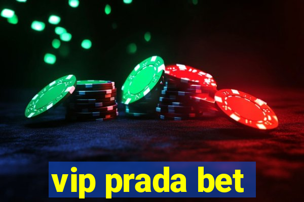 vip prada bet