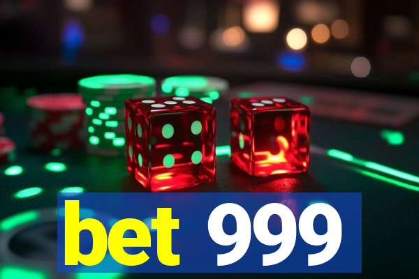 bet 999