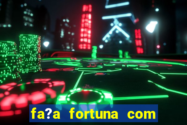 fa?a fortuna com a??es estante virtual