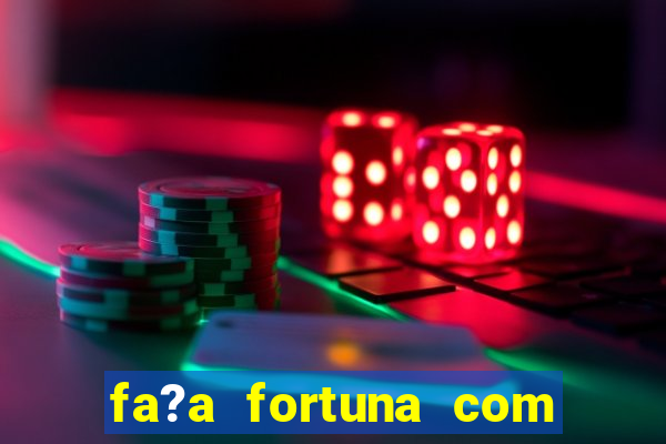 fa?a fortuna com a??es estante virtual