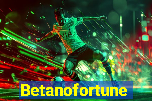 Betanofortune