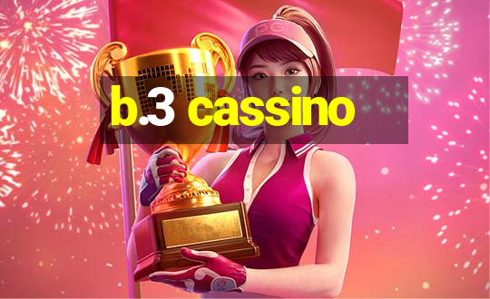 b.3 cassino