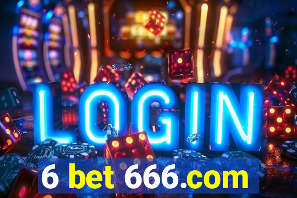 6 bet 666.com