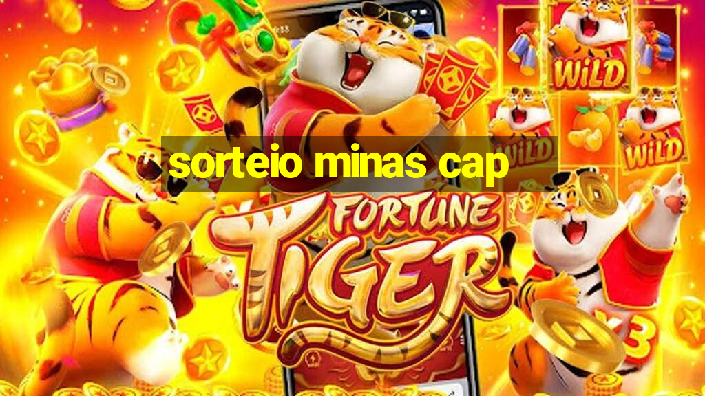 sorteio minas cap