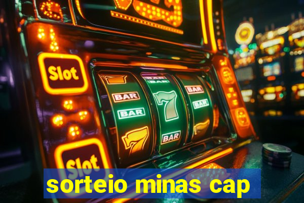 sorteio minas cap