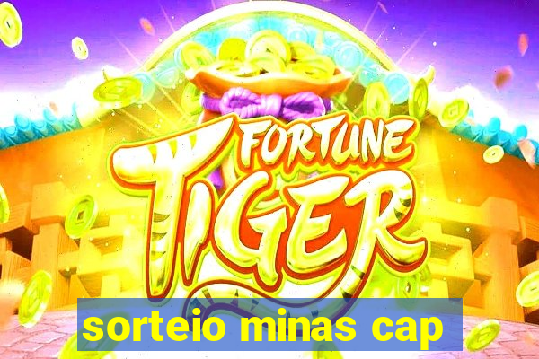 sorteio minas cap