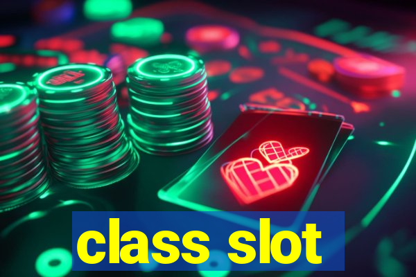 class slot