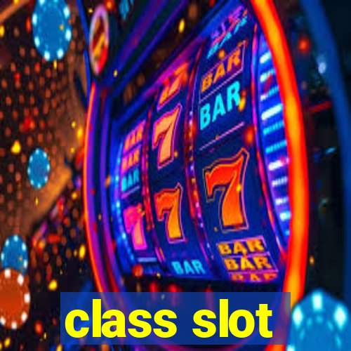 class slot