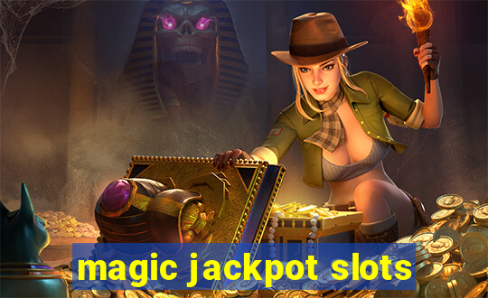 magic jackpot slots