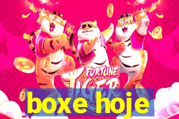 boxe hoje