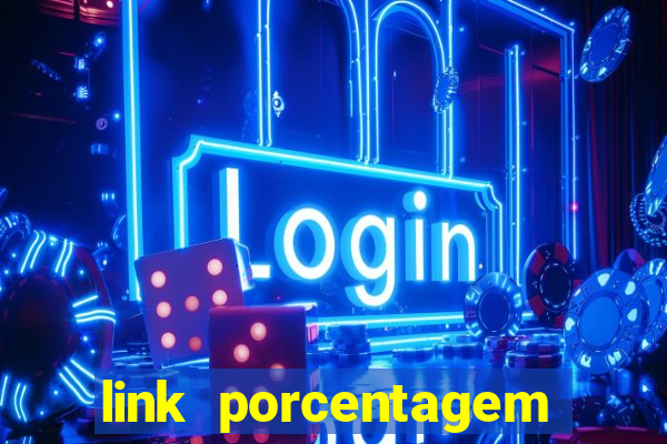 link porcentagem dos slots pg