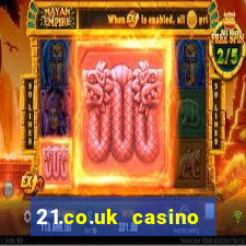 21.co.uk casino bonus code