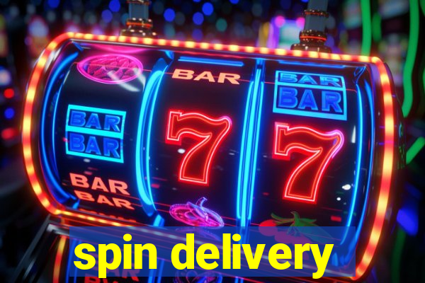 spin delivery