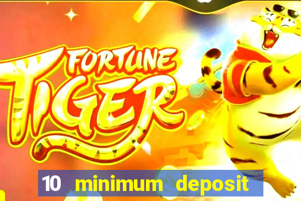 10 minimum deposit casino nz