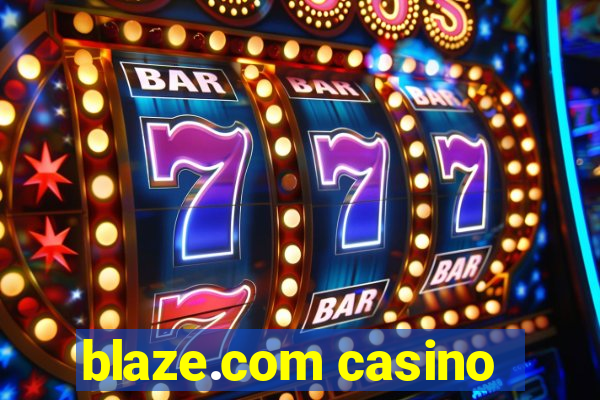 blaze.com casino