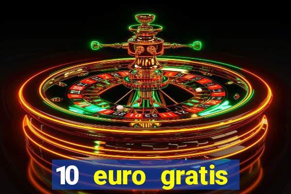 10 euro gratis slottica casino ohne einzahlung