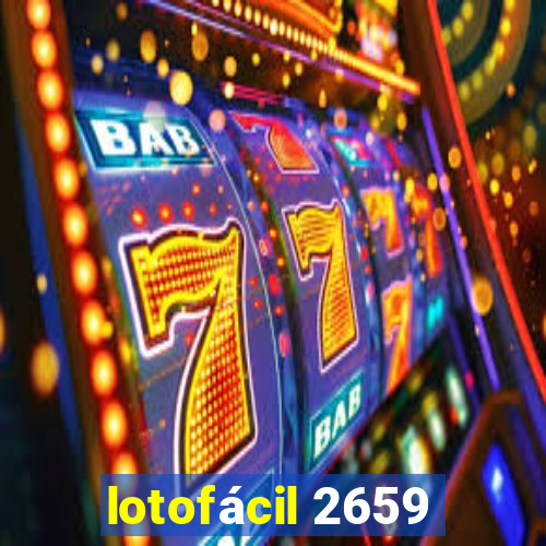 lotofácil 2659