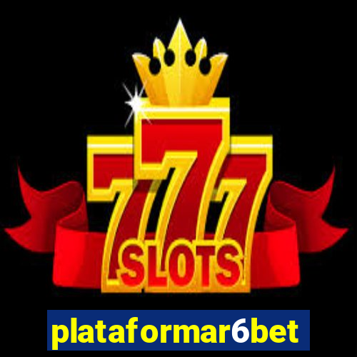 plataformar6bet