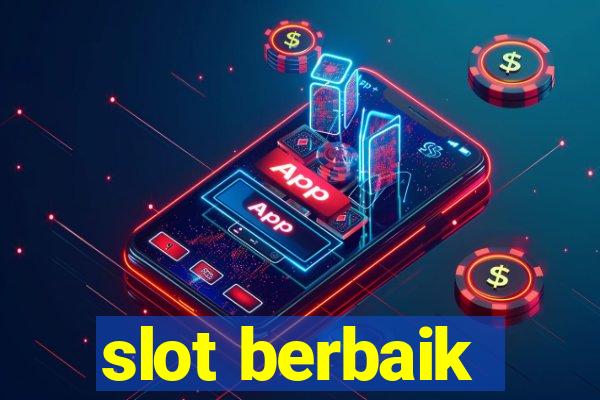 slot berbaik