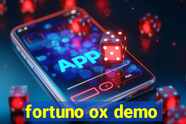 fortuno ox demo