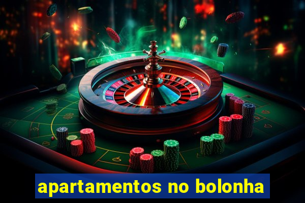 apartamentos no bolonha