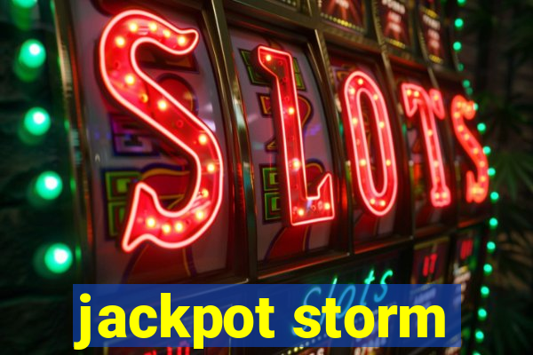 jackpot storm