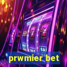 prwmier bet