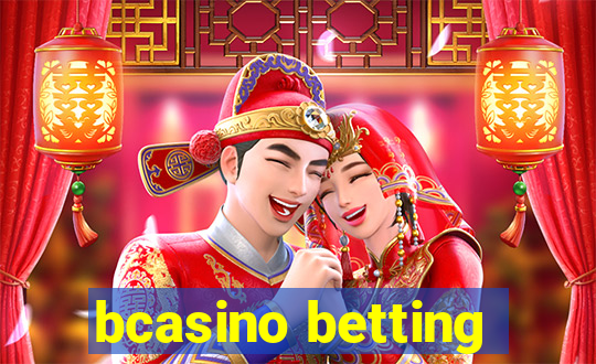 bcasino betting