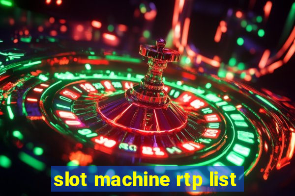 slot machine rtp list