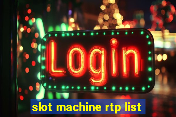 slot machine rtp list