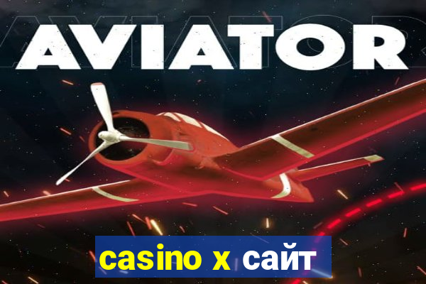 casino x сайт