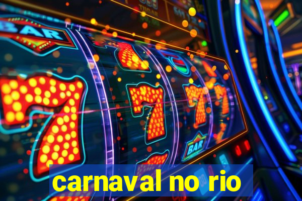 carnaval no rio