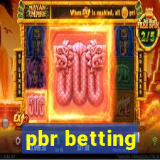 pbr betting