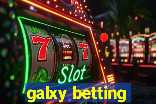 galxy betting