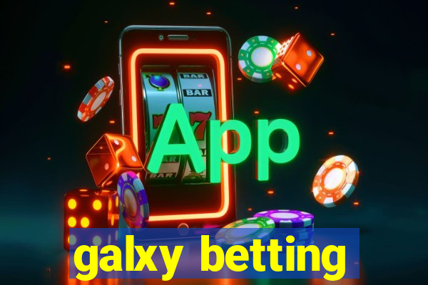 galxy betting