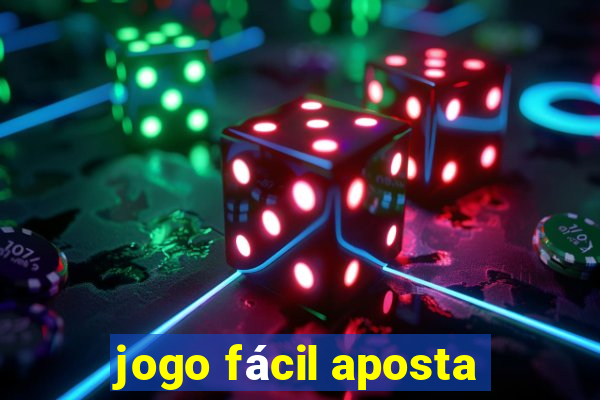 jogo fácil aposta