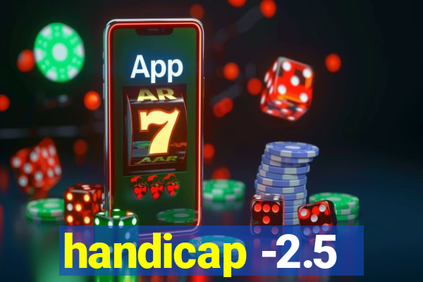 handicap -2.5