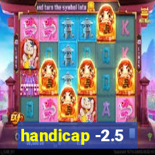 handicap -2.5