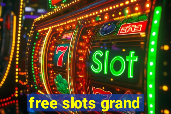 free slots grand