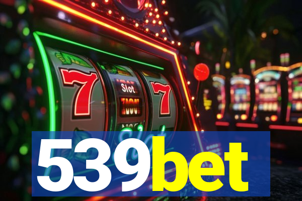 539bet