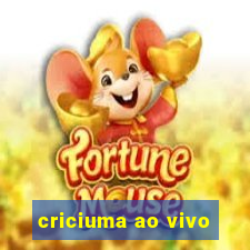 criciuma ao vivo