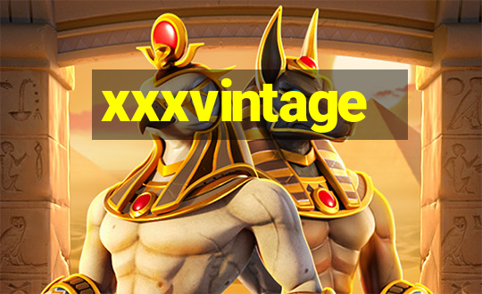 xxxvintage