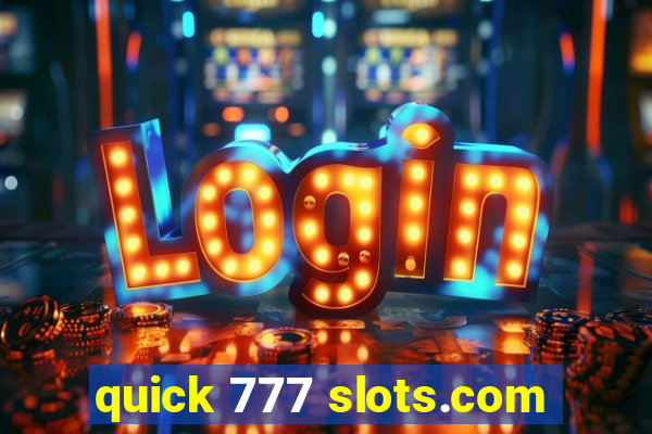 quick 777 slots.com