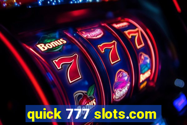 quick 777 slots.com