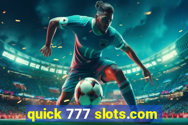 quick 777 slots.com