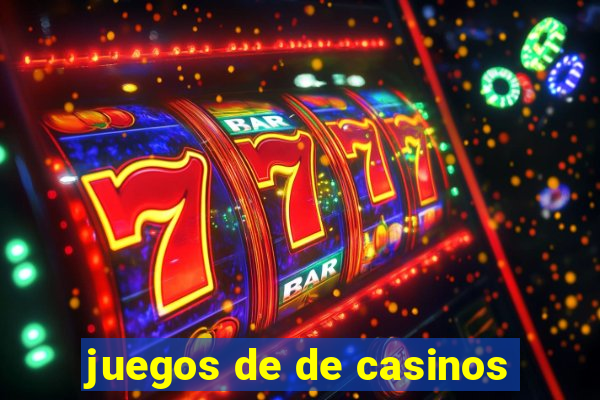 juegos de de casinos